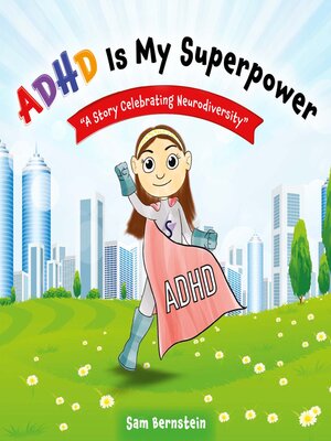 cover image of ADHD Is My Superpower